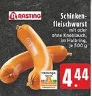Schinkenfleischwurst bei E center im Prospekt "" für 4,44 €