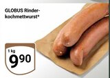 GLOBUS Duisburg - Rinderkochmettwurst Angebot im Prospekt Rinderkochmettwurst bei GLOBUS im Duisburg Prospekt für 9,90 €