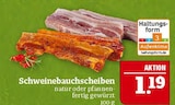 Schweinebauchscheiben Angebote bei Marktkauf Erlangen für 1,19 €