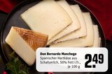 Manchego im Angebot bei REWE in Dorsten Manchego Angebote von Don Bernardo bei REWE Dorsten für 2,49 €