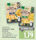Frische Tortelloni von EDEKA Bio für 1,79 € bei E center im Angebot Frische Tortelloni von EDEKA Bio im aktuellen E center Prospekt