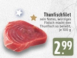 Aktuelles Thunfischfilet Angebot bei E center in Moers ab 2,99 €