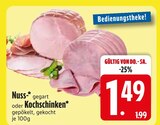 Nüsse im EDEKA Prospekt Nuss- oder Kochschinken im aktuellen EDEKA Prospekt für 1,49 €