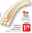 E center - Jubiläums-Bratwurst "Halber Meter" Angebot im Prospekt Jubiläums-Bratwurst "Halber Meter" bei E center im Prospekt "" für 1,29 €