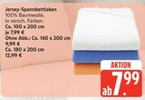 Jersey-Spannbettlaken im Angebot bei Marktkauf in Greifswald Jersey-Spannbettlaken Angebote bei Marktkauf Greifswald für 7,99 €