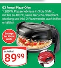 Pizza-Ofen Angebote von G3 Ferrari bei GLOBUS Frankenthal für 89,99 €