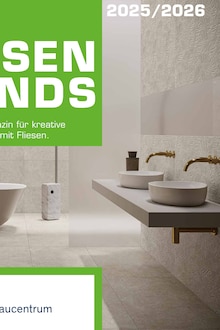 RHG Baucentrum Prospekt der Woche "FLIESENTRENDS 2025/2026" Seite 2, 21.03.2025 bis 31.12.2025 für Reichenbach Aktueller RHG Baucentrum Prospekt "FLIESENTRENDS 2025/2026" Seite 2 von 144 Seiten für Reichenbach