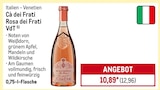 METRO Neu-Ulm - Rosa dei Frati VdT Angebot im Prospekt Rosa dei Frati VdT bei METRO im Neu-Ulm Prospekt für 12,96 €