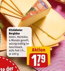 Kitzbüheler Bergkäse im Angebot bei REWE in Mülheim Kitzbüheler Bergkäse Angebote bei REWE Mülheim für 1,79 €