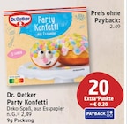 Party Konfetti von Dr. Oetker für 2,49 € bei EDEKA im Angebot Party Konfetti von Dr. Oetker im aktuellen EDEKA Prospekt