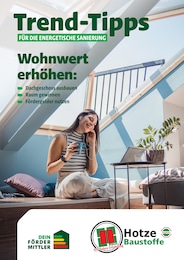 Hotze Baustoffe Prospekt für Neustadt mit 48 Seiten Hotze Baustoffe Prospekt für Neustadt: "Trend-Tipps für die energetische Sanierung", 48 Seiten, 16.10.2026 - 25.10.2026