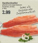 Fjordforellenfilet im Angebot bei EDEKA in Hilden Fjordforellenfilet Angebote bei EDEKA Hilden für 2,99 €