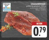 EDEKA Feuchtwangen - Schweinehüftsteaks Angebot im Prospekt Schweinehüftsteaks bei EDEKA im Feuchtwangen Prospekt für 0,79 €