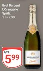Brut Dargent L’Orangerie Spritz für 5,99 € bei GLOBUS im Angebot Brut Dargent L’Orangerie Spritz im aktuellen GLOBUS Prospekt