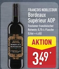 Bordeaux Supérieur AOP von François Noblecour im aktuellen ALDI Nord Prospekt