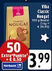 EDEKA Stolberg - Classic Nougat Angebot im Prospekt Classic Nougat bei EDEKA im Stolberg Prospekt für 3,99 €