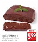 Frische Rinderleber im Angebot bei E center in Trier Frische Rinderleber Angebote bei E center Trier für 5,99 €
