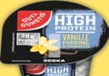 High Protein Pudding von GUT&GÜNSTIG für 0,99 € bei EDEKA im Angebot High Protein Pudding von GUT&GÜNSTIG im aktuellen EDEKA Prospekt