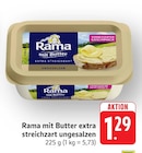 mit Butter extra streichzart ungesalzen Angebote von Rama bei E center Trier für 1,29 €