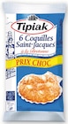 Coquilles Saint Jacques - Tipiak - Bi1 à Dijon Coquilles Saint Jacques - Tipiak en promo chez Bi1 Dijon à 7,90 €