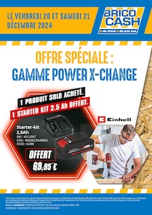 Prospectus Brico Cash en cours, "OFFRE SPÉCIALE : GAMME POWER X-CHANGE", page 1 sur 1