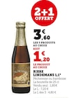 Bière 1,1° - Lindemans - Super U à Metz Bière 1,1° - Lindemans en promo chez Super U Metz à 3,60 €