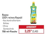100% reines Rapsöl im METRO Prospekt 100% reines Rapsöl von Rapso im aktuellen METRO Prospekt für 3,48 €