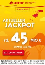LOTTO Bayern Prospekt für Buckenhof mit 2 Seiten LOTTO Bayern Prospekt für Buckenhof: "Aktueller Jackpot rund 45 Mio. €", 2 Seiten, 27.11.2020 - 28.11.2020