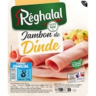 Jambon de dinde - REGHALAL en promo chez Carrefour Jambon de dinde - REGHALAL dans le catalogue Carrefour