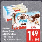 Choco fresh oder Paradiso von Ferrero im aktuellen E neukauf Prospekt für 1,49 €