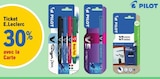 E.Leclerc Évry - Promo 30% avec la carte Ticket E.LECLERC sur les produits présents en magasin des gammes "v-sign","v-ball", "v-5" et "v-7" de pilot Promo 30% avec la carte Ticket E.LECLERC sur les produits présents en magasin des gammes "v-sign","v-ball", "v-5" et "v-7" de pilot à dans le catalogue E.Leclerc à Évry