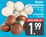 Riesenchampignons braun bei E center im Schwabmünchen Prospekt für 1,99 €