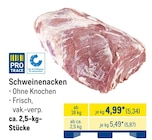 Schweinenacken im METRO Prospekt Schweinenacken von PRO TRACE im aktuellen METRO Prospekt für 5,34 €