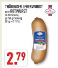 Thüringer Leberwurst Angebote von Die Thüringer bei Marktkauf Mülheim für 2,79 €