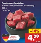 Fondue vom Jungbullen Angebote bei Netto Marken-Discount Düsseldorf für 4,29 €