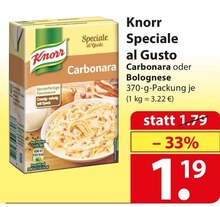 Knorr Speciale al Gusto Carbonara oder Bolognese bei famila Nordost in Hamburg Knorr Speciale al Gusto Carbonara oder Bolognese im Angebot bei famila Nordost Hamburg für 1,19 €
