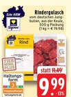 Aktuelle Rindfleisch Angebote bei EDEKA in Mönchengladbach Aktuelles Rindergulasch Angebot bei EDEKA in Mönchengladbach ab 9,99 €