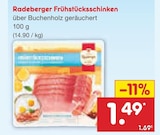 Frühstücksschinken im Angebot bei Netto Marken-Discount in Hoyerswerda Frühstücksschinken Angebote von Radeberger bei Netto Marken-Discount Hoyerswerda für 1,49 €