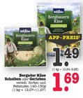 Aktuelles Bergbauern Käse Scheiben Angebot bei E center in Karlsruhe ab 1,49 €