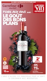 Catalogue Supermarchés Carrefour Market en cours à Thueyts et alentours, "FOIRE AUX VINS AVEC LE GOÛT DES BONS PLANS", 64 pages, 02/10/2025 - 19/10/2025