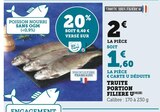 Truite Portion - Filière U en promo chez Super U Aix-les-Bains à 1,60 €