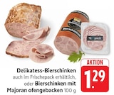 EDEKA Ulm - Delikatess-Bierschinken Angebot im Prospekt Delikatess-Bierschinken bei EDEKA im Ulm Prospekt für 1,29 €