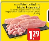Aktuelle Pute Angebote bei EDEKA in Wuppertal Aktuelles Putenschnitzel Angebot bei EDEKA in Wuppertal ab 1,29 €