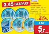 Aktuelle Thunfisch Angebote bei Netto Marken-Discount in Mainz Aktuelles Thunfischfilets Angebot bei Netto Marken-Discount in Mainz ab 1,29 €