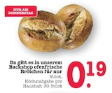 Aktuelles Ofenfrische Brötchen Angebot bei E center in Ludwigshafen (Rhein) ab 0,19 €