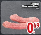 Aktuelles Schweine-Oberschalen-Steaks Angebot bei EDEKA in Regensburg ab 0,69 €