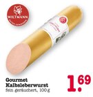 Gourmet Kalbsleberwurst Angebote von Wiltmann bei E center Karlsruhe für 1,69 €