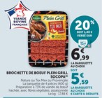 U Express Castelginest - Promo Brochette de Boeuf Plein Grill Promo Brochette de Boeuf Plein Grill à 5,59 € dans le catalogue U Express à Castelginest