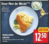 Rotbarschfilet für 12,50 € bei E center im Angebot Rotbarschfilet im aktuellen E center Prospekt