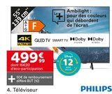 Téléviseur - PHILIPS en promo chez But Reims à 499,99 €